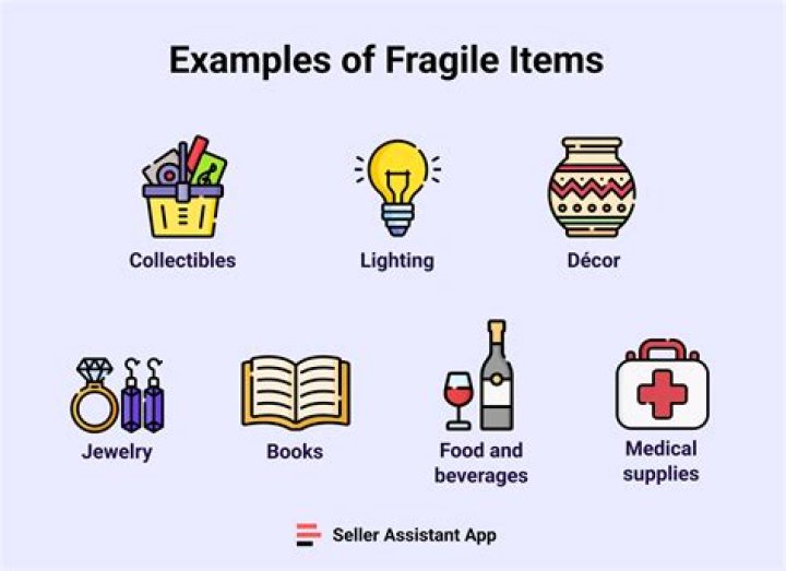 How do you deal with fragile items?